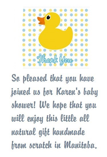 Perfect for the Rubber Ducky themed event!  Makes a cute little baby shower thank you gift for your guests. Handmade in Canada from exceptional ingredients.